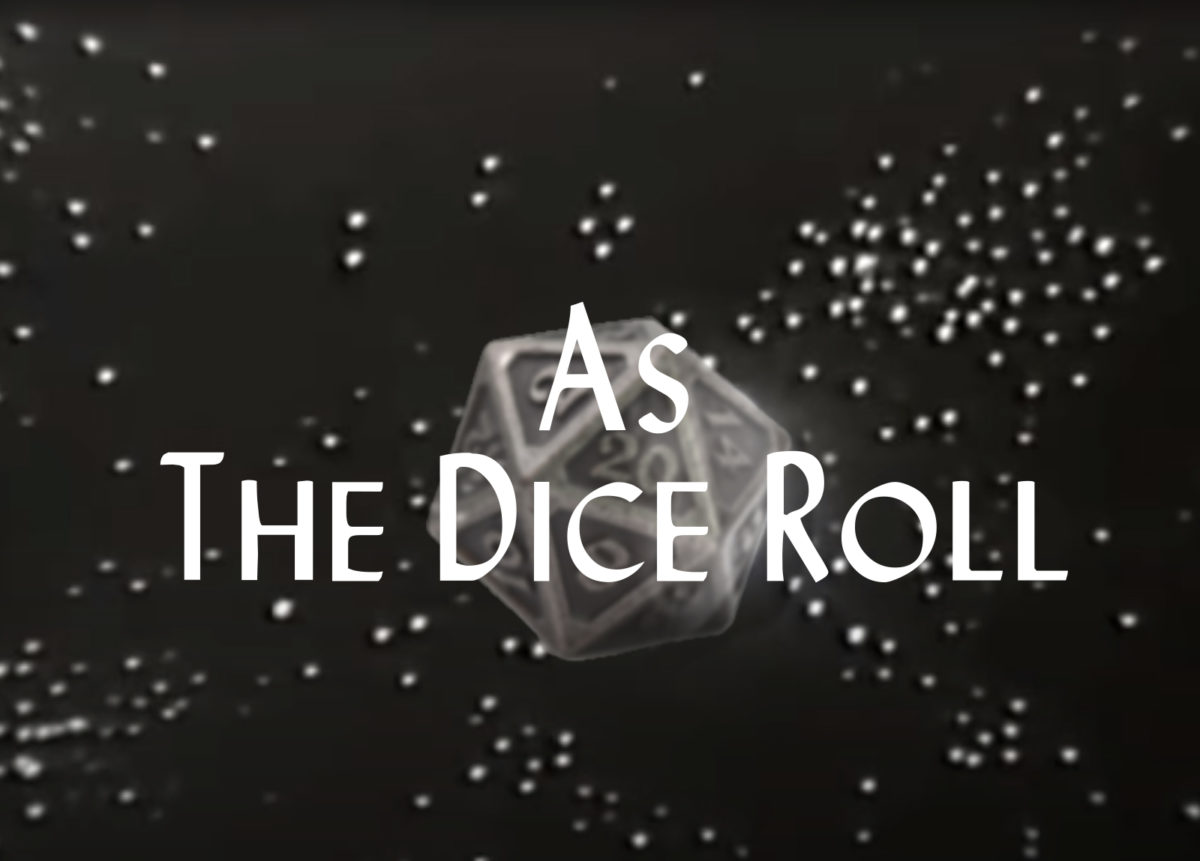 As the Dice Roll